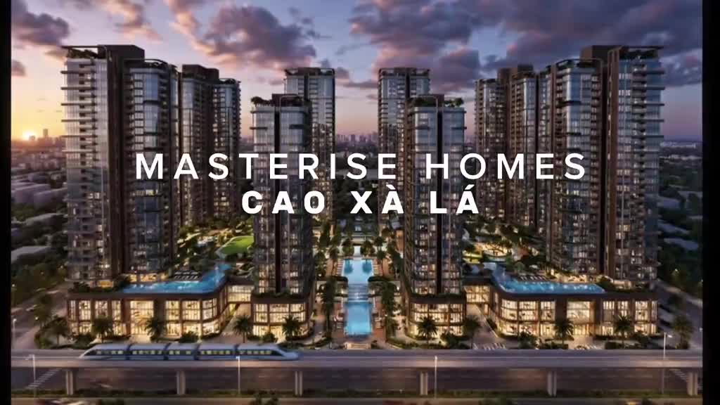 💎  THÔNG TIN DỰ KIẾN MASTERISE HOMES CAO XÀ LÁ 💎 - ảnh 2